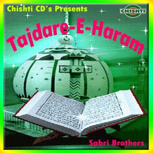 Tajdar E Haram - Aabida Khanam