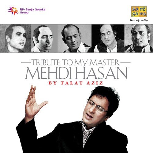 Ranjish Hi Sahi - Talat Aziz
