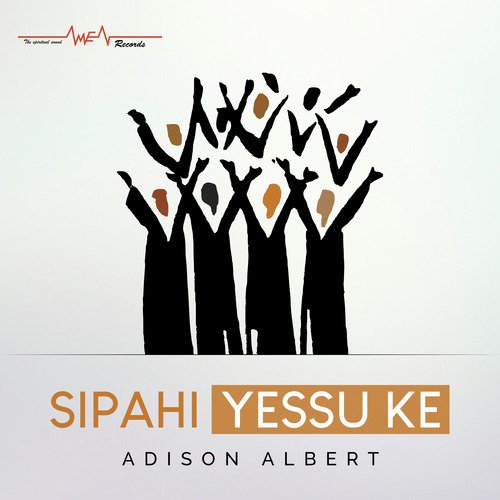 Sipahi Yessu Ke - Adison Albert