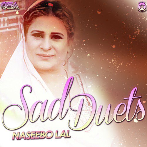 Laiyan Duniya Toon Chori - Naseebo Lal