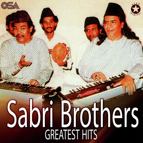 Tajdare Haram Ho Nigahe Karam - Sabri Brothers