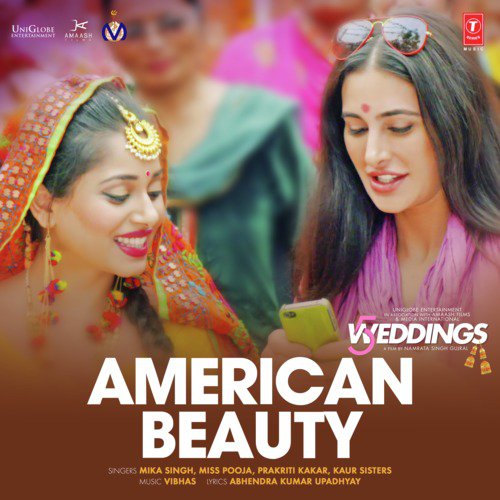 American Beauty (From 5 Weddings) - Prakriti Kakar, Mika Singh, Kaur Sisters, Vibhas, Miss Pooja