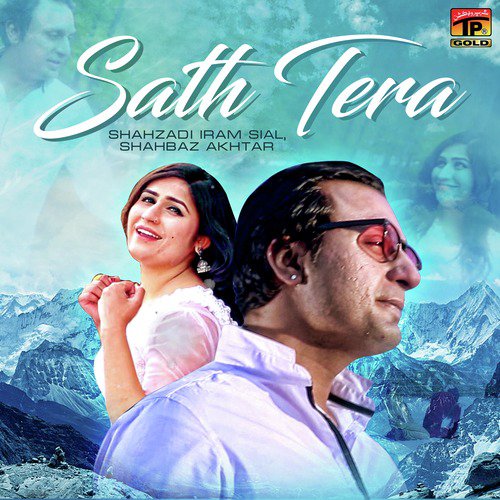 Sath Tera - Shahbaz Akhtar, Shahzadi Iram Sial