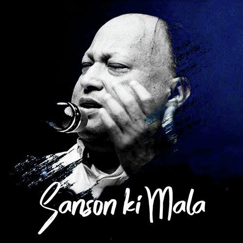 Sanson Ki Mala - Nusrat Fateh Ali Khan