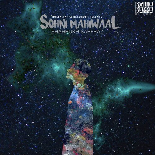 Sohni Mahiwaal - Shahrukh Sarfraz