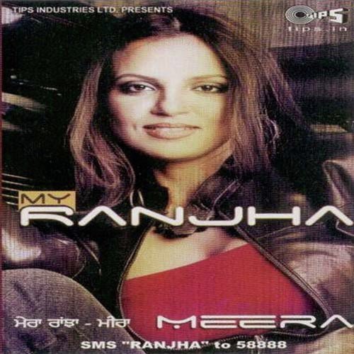My Ranjha - Meera Bai, Gurmeet Singh