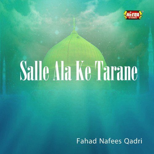 Rahe Samne Madina - Fahad Nafees Qadri