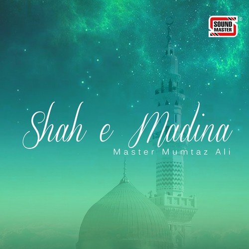 Baba Ganj-e-Shakar - Master Mumtaz Ali