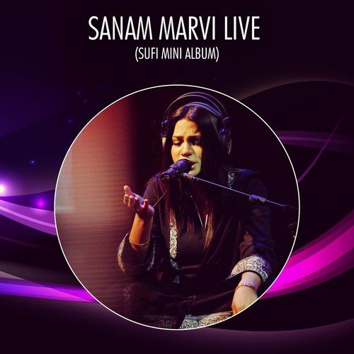 Lal Meri Patt - Sanam Marvi