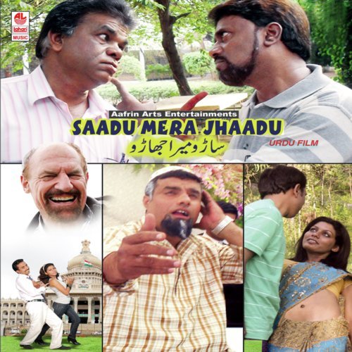 Saadu Mera Jhaadu - Ahmed, Shabbir