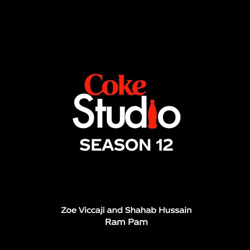 Ram Pam (feat. Shahab Hussain) - Zoe Viccaji, Shahab Hussain