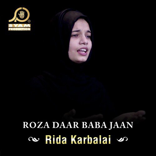 Roza Daar Baba Jaan - Rida Karbalai