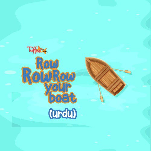 Row Row Row Your Boat - Talea Zafar, Rabia Garib
