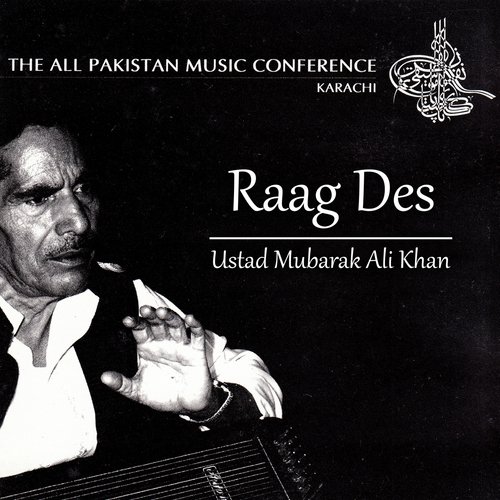 Raag Anandi Kalyan - Ustad Mubarak Ali Khan