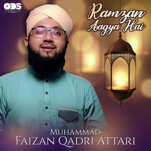 Ramzan Aagya Hai - Muhammad Faizan Qadri Attari
