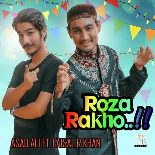 Roza Rakho - Asad Ali, Faisal R. Khan