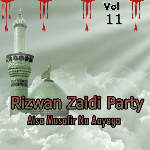 Aisa Gareeb Aisa Musafir - Rizwan Zaidi Party
