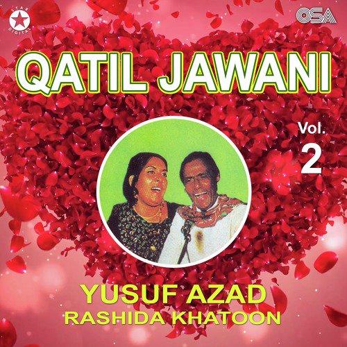 Akar Akar Kar Chalne Wale - Yusuf Azad, Rashida Khatoon