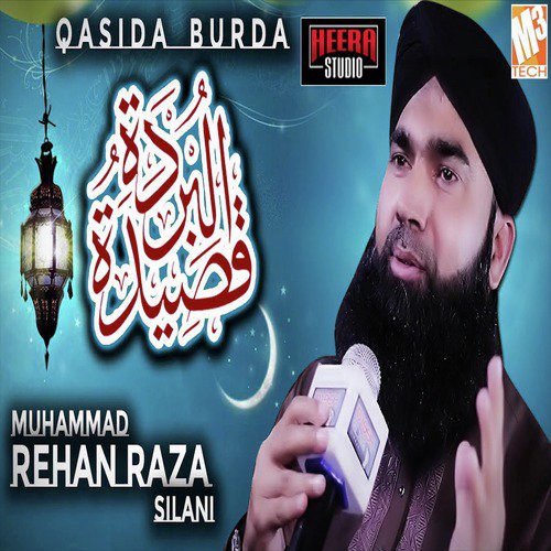 Qasida Burda - Muhammad Rehan Raza Silani