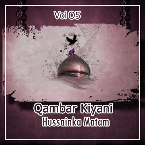 Mazloom Zamany Tae - Qambar Kiyani