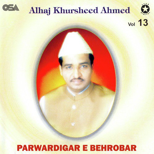 Parwardigar e Behrobar - Alhaj Khursheed Ahmed