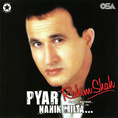 Pyar Nahin Milta - Rahim Shah