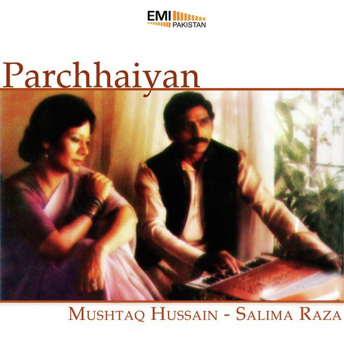 Maikada Tha - Salima Raza, Mushtaq Hussain