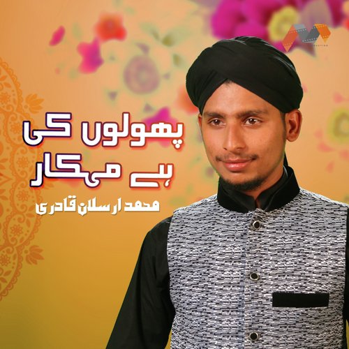 Phoolon Ki Hai Mehkar - Muhammad Arsalan Qadri