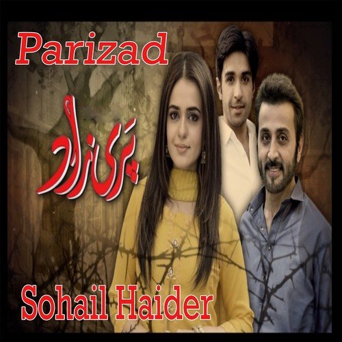 Parizad - Sohail Haider
