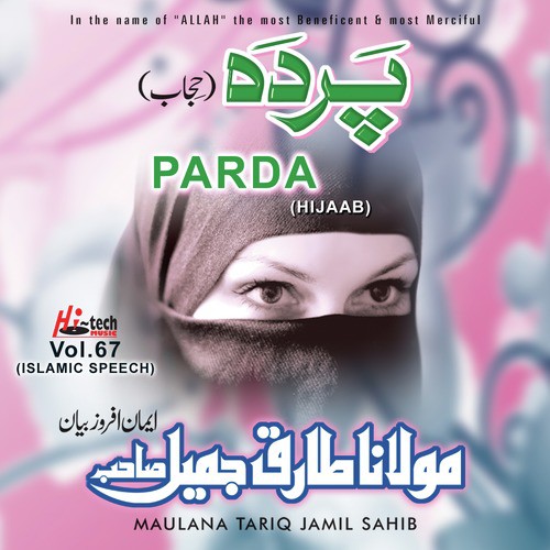 Parda (Hijaab) - Maulana Tariq Jamil Sahib