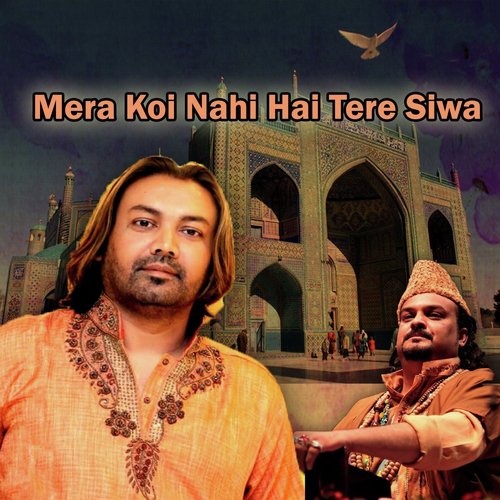 Mera Koi Nai Hai Tere Siwa - Sahir Ali Bagga, Sumbal Khan