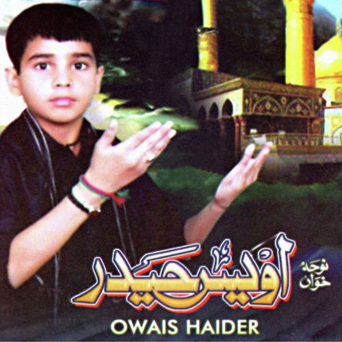 Zainab Kay Ujarnay - Owais Haider