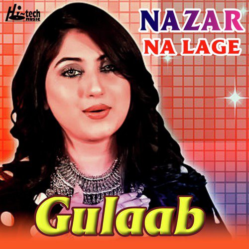 Nazar Na Lage - Gulaab