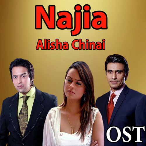 Najia - Alisha Chinai