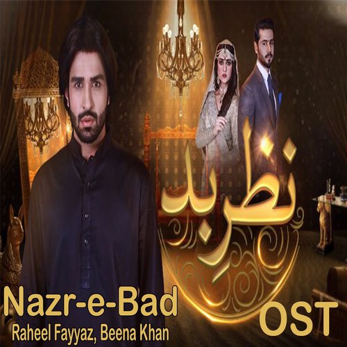 Nazr E Bad - Raheel Fayyaz, Beena Khan