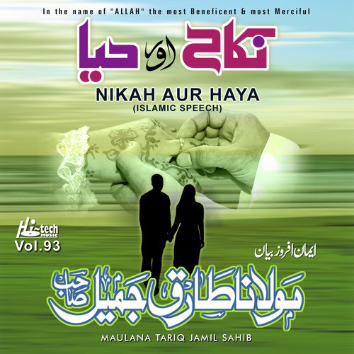 Nikah Aur Haya - Maulana Tariq Jamil Sahib