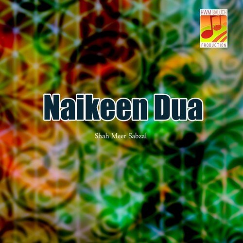 Tai Nekien Dua - Shah Meer Sabzal