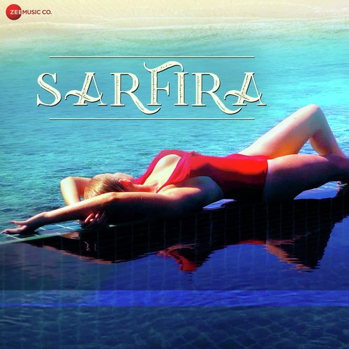 Sarfira - Naveesh Sharma