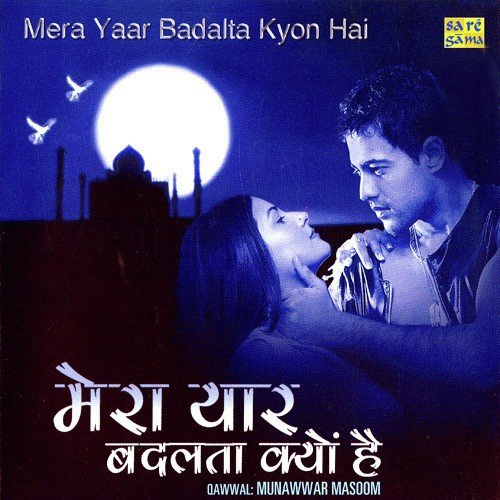 Chad Chad Gayi Mast Jawani - Munawwar Masoom