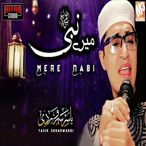 Mere Nabi - Yasir Soharwardi