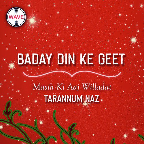 Masih Ki Aaj Willadat - Tarannum Naz