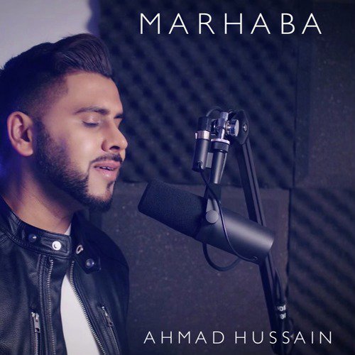 Marhaba - Ahmad Hussain