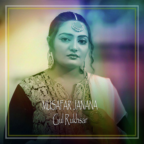 Nazam - Gul Rukhsar
