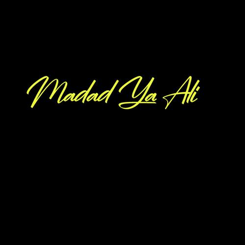 Madad Ya Ali - Sahir Ali Bagga