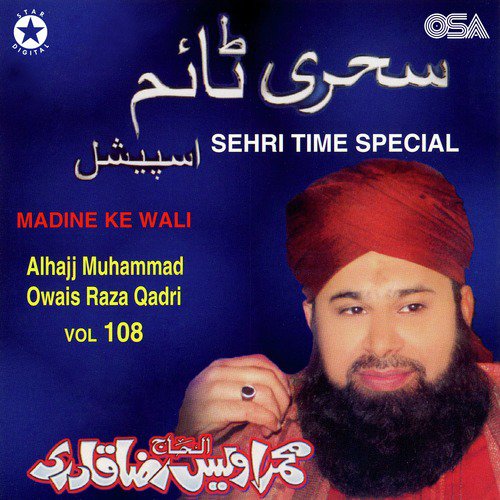 Habeeb-e-Khuda - Alhajj Muhammad Owais Raza Qadri