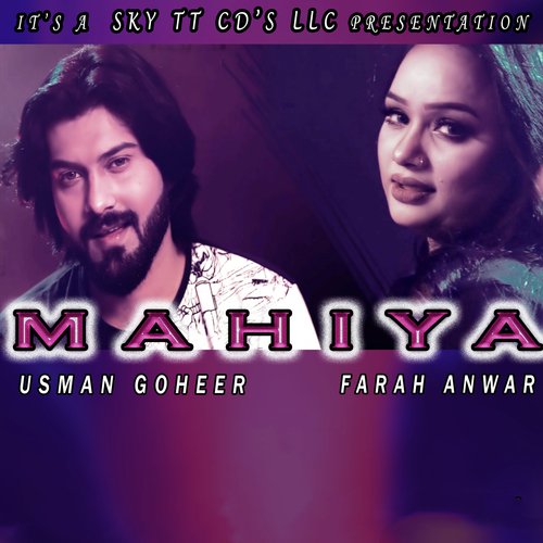 Mahiya - Usman Goheer, Farah Anwar