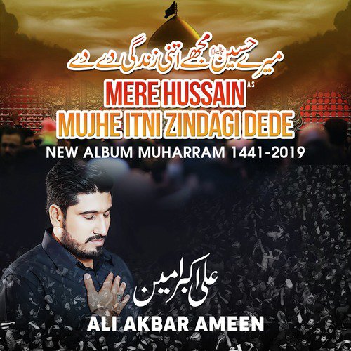 Humko Mar Jane Do Phir Marne Ko Jana Akbar - Ali Akbar Ameen