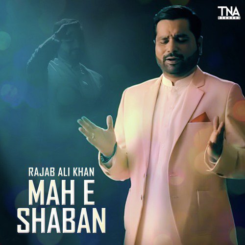Mah E Shaban - Rajab Ali Khan
