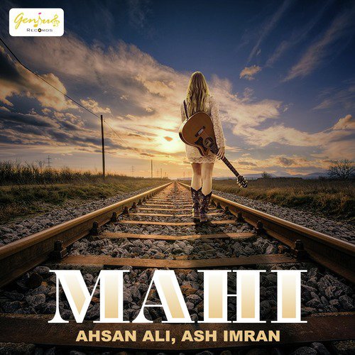 Mahi - Ash Imran, Ahsan Ali