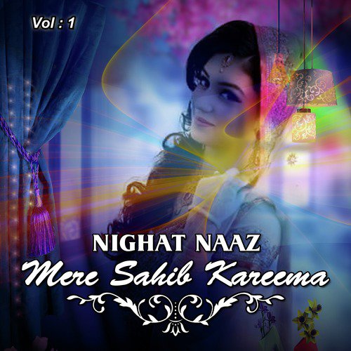 Aaheen Kithy Dildar - Nighat Naaz